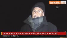 Gölde Mahsur Kalan Balıkçılar Askeri Helikopterle Kurtarıldı