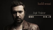 Halil Sezai - Aşk Yakar (Official Audio)
