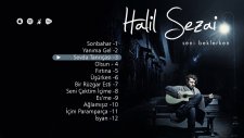 Halil Sezai - Seni Beklerken Full albüm (Official Audio)