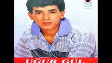 Uğur Gül - Seveceksen Gel