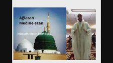 Ağlatan ezan. Medine ezanı. Metin Demirtaş