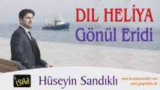Hüseyin Sandıklı -Dıl Heliya Grup Akabe