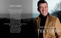 Metin Şentürk - Tek Yürek (Şarkı Sözleri)