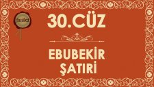 30.Cüz Kuran-ı Kerim Hatim - Ebubekir Şatıri | fussilet Kuran Merkezi