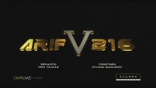 Arif V 216 Kamera Arkası