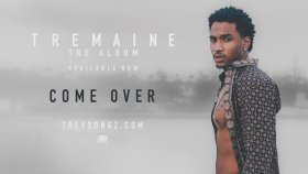Trey Songz - Come Over Trey Songz - Come Over