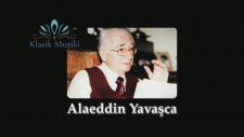 Alaeddin Yavaşca Hasta Kalbimde Yanan Derdi Niçin Anlamadın
