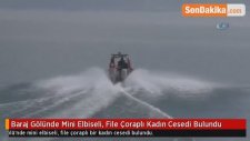 Baraj Gölünde Mini Elbiseli, File Çoraplı Kadın Cesedi Bulundu