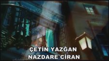 Çetin Yazgan -2016 Nazdare Ciran Şerme Sere Malameda Yeni Klip Kürtçe