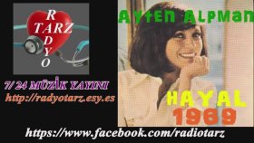 Ayten Alpman - Hayal Ayten Alpman - Hayal