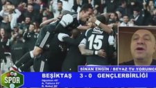 Beşiktaş 3-0 Gençlerbirliği maçı yorumları