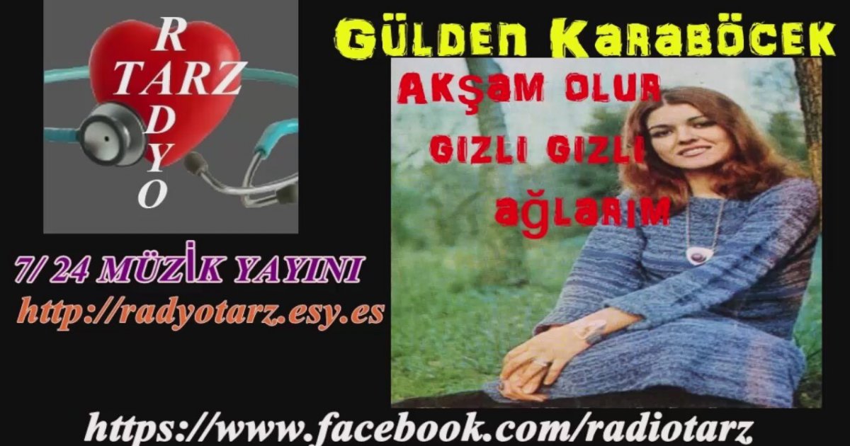 Gülden Karaböcek Akşam Olur Gizli Gizli Ağlarım