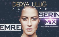 Derya Uluğ - Canavar(Emre Serin Mix)
