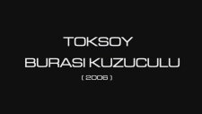 Mehmet Toksoy - Burası Kuzuculu