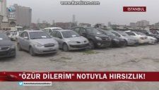 Özür Dilerim Notuyla Hırsızlık