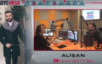 Radyo Mega 4 Nisan 2017 Alişan Yayını!