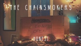 The Chainsmokers - Honest The Chainsmokers - Honest