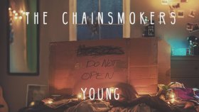 The Chainsmokers - Young The Chainsmokers - Young