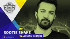 Arman Berçin - Bootie Shake (Original Mix)