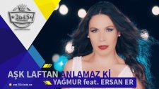 Yağmur Feat. Ersan Er - Aşk Laftan Anlamaz ki (Hakan Kara Remix)
