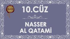 10.Cüz Kuran-ı Kerim Hatim - Nasser al Qatami | fussilet Kuran Merkezi