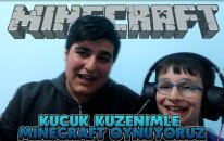 Küçük Kuzenimle Minecraft Oynuyoruz !