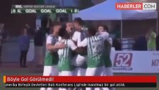 Böyle Gol Görülmedi!
