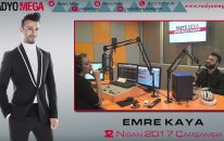 Radyo Mega 12 Nisan 2017 Emre Kaya Yayını!