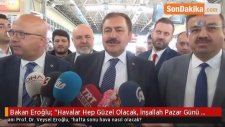 Bakan Eroğlu;