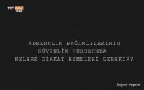 AKUT- Adrenalin Bağımlılığı - Bağımlı Hayatlar - 9. Bölüm - TRT Avaz
