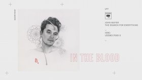 John Mayer - In The Blood John Mayer - In The Blood