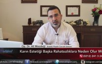 Karın Estetiği Başka Rahatsızlıklara Neden Olur Mu & Ali Mezdeği