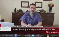 Karın Germe Ameliyatında Risk Var Mı & Dr Ali Mezdeği