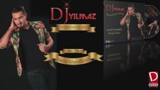 Dj Yılmaz - Anasının Kuzusu Kimseye Vermem Kızımı
