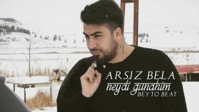 Arsız Bela - Ft. BeytoBeat - Neydi Günahım Arsız Bela - Ft. BeytoBeat - Neydi Günahım