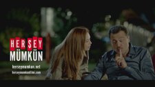 Her Şey Mümkün 2017 Fragman