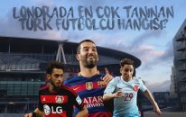 Londra'da En Çok Tanınan Türk Futbolcu Hangisi? ??
