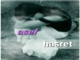 Asefin Hasret İsimli Güzel Şarkısı