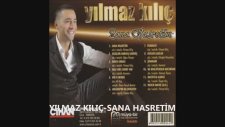 Yılmaz Kılıç - Sana Hasretim