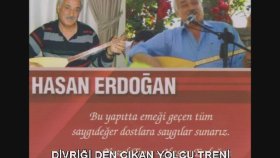 Hasan Erdoğan - DİVRİĞİDEN ÇIKAN YOLCU TRENİ Hasan Erdoğan - DİVRİĞİDEN ÇIKAN YOLCU TRENİ