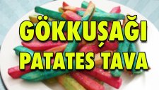 Rengarenk Patates Kızartması Yaptık