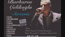 Barbaros Çelikoğlu - Ne Olur