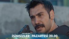 İsimsizler 7.Bölüm Fragmanı (8 Mayıs Pazartesi)