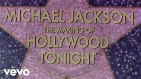 Michael Jackson - The Making Of Hollywood Tonight Michael Jackson - The Making Of Hollywood Tonight