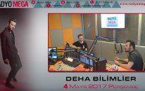Radyo Mega 4 Mayıs 2017 Deha Bilimlier Yayını!