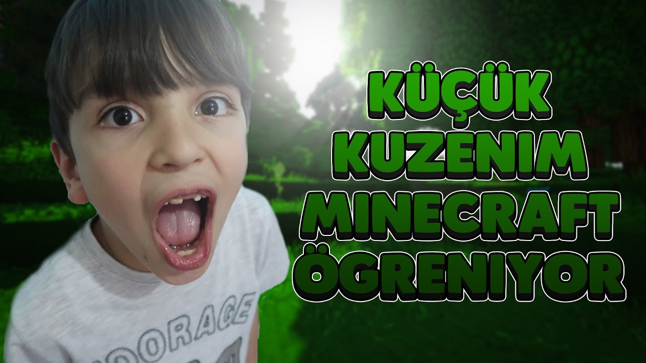 Küçük Kuzenim Doruk Minecraft Öğreniyor !  İzlesene.com