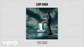 Lady Gaga - The Cure Lady Gaga - The Cure