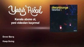 Enver Barış - Keep Going Enver Barış - Keep Going