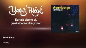 Enver Barış - Lovely Enver Barış - Lovely