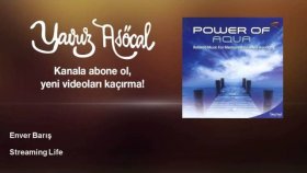 Enver Barış - Streaming Life Enver Barış - Streaming Life